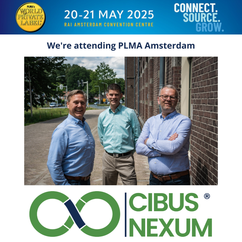 Meet Cibus Nexum at PLMA Amsterdam | Private Label Outsourcing Experts